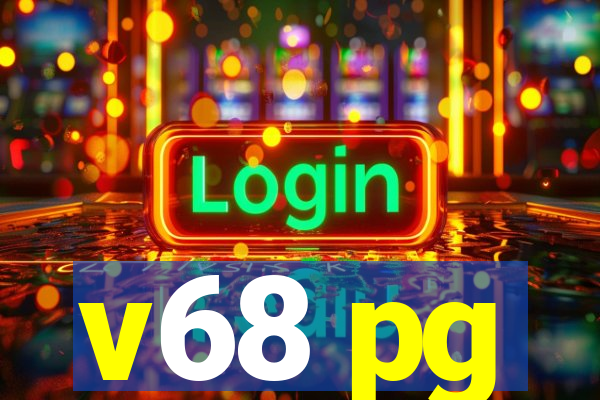 v68 pg