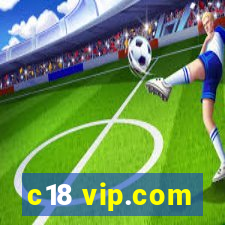 c18 vip.com