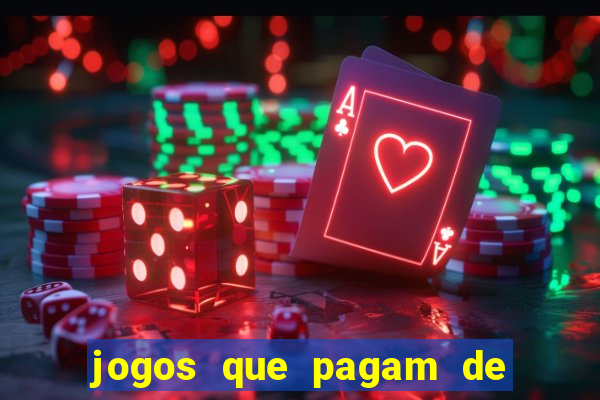 jogos que pagam de verdade sem precisar depositar