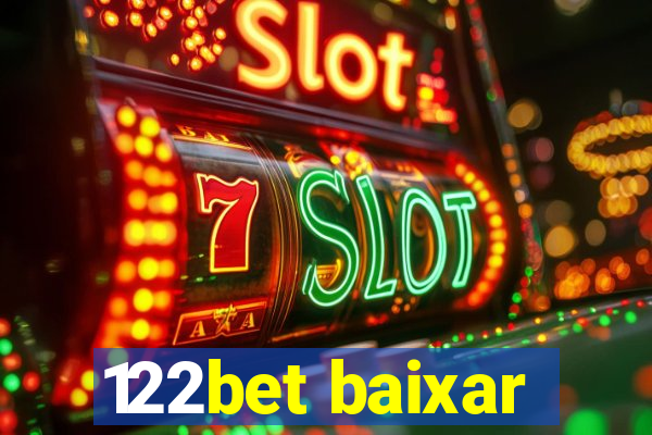 122bet baixar