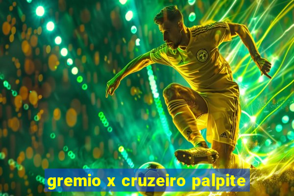 gremio x cruzeiro palpite