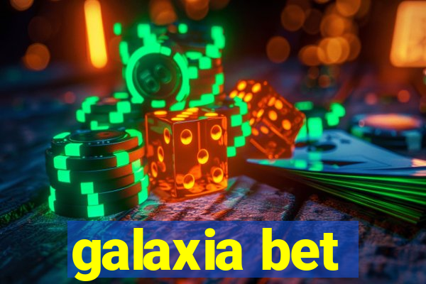 galaxia bet