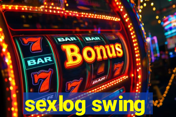 sexlog swing