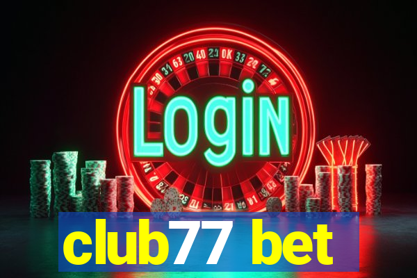 club77 bet