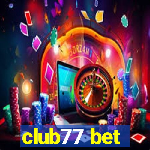 club77 bet