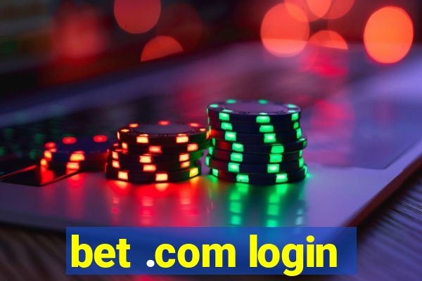 bet .com login