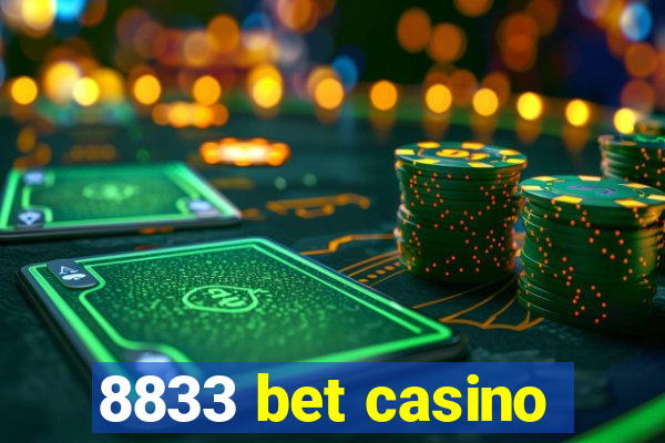 8833 bet casino