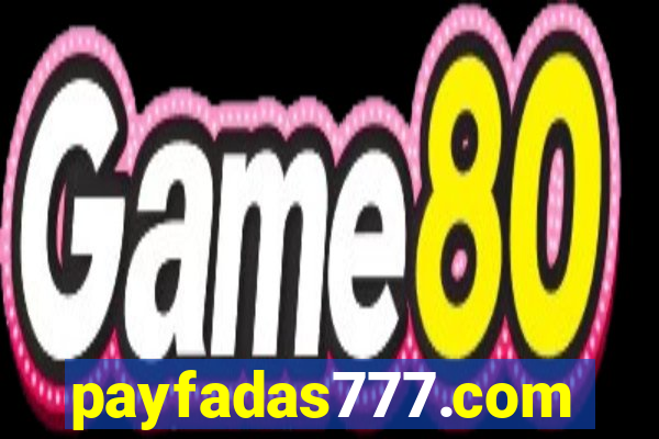 payfadas777.com