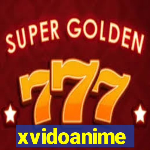 xvidoanime