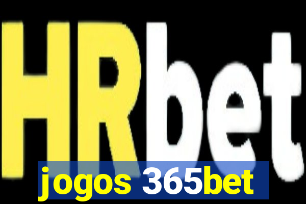 jogos 365bet