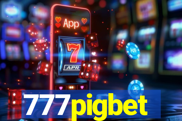 777pigbet