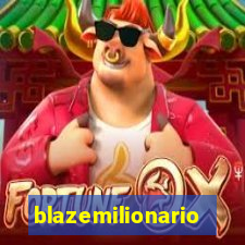 blazemilionario