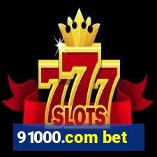 91000.com bet