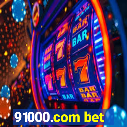 91000.com bet