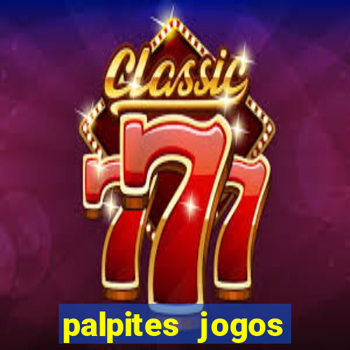 palpites jogos quarta feira