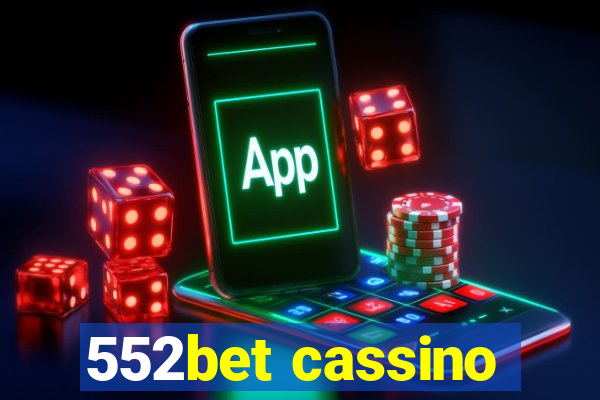 552bet cassino