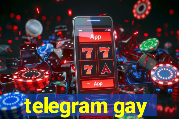 telegram gay