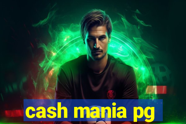 cash mania pg