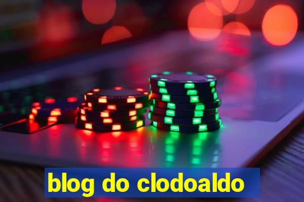 blog do clodoaldo