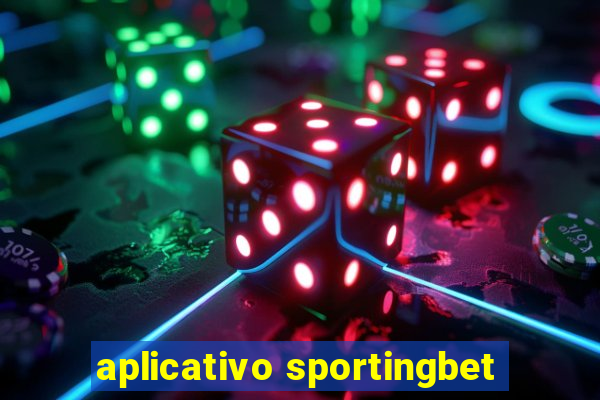 aplicativo sportingbet