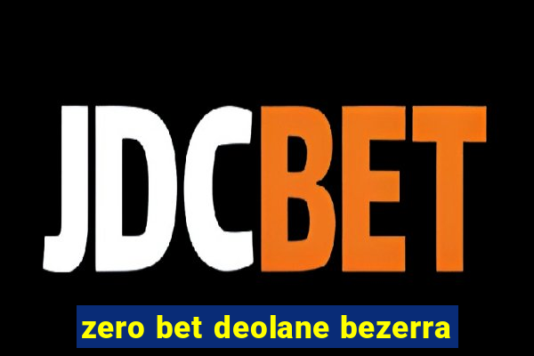 zero bet deolane bezerra