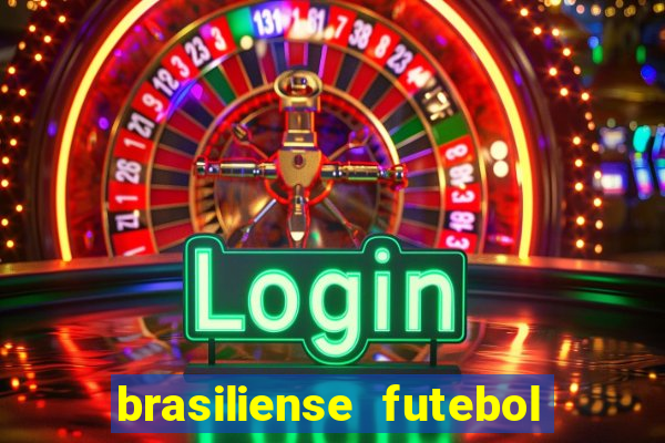 brasiliense futebol clube maior de 18