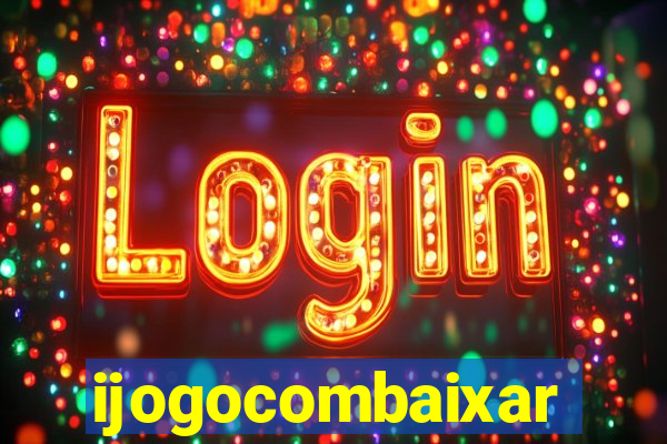 ijogocombaixar