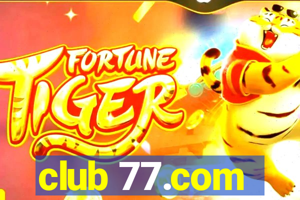 club 77.com