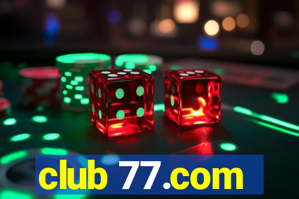 club 77.com