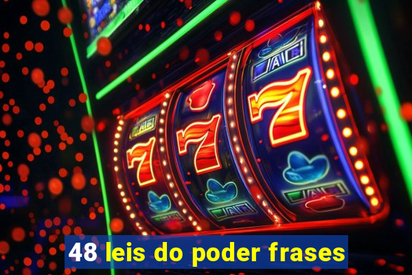 48 leis do poder frases