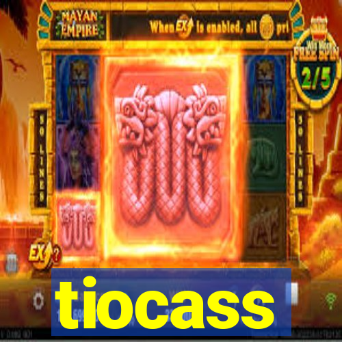 tiocass