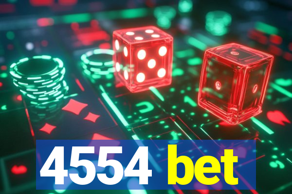 4554 bet