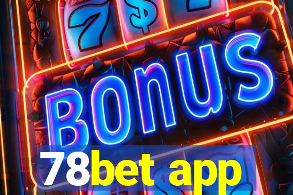 78bet app