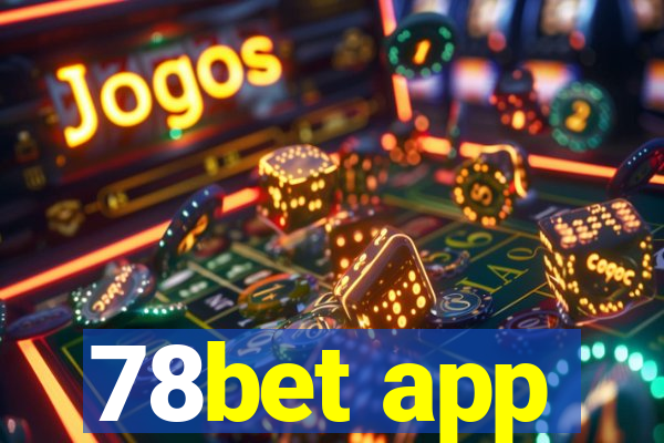 78bet app