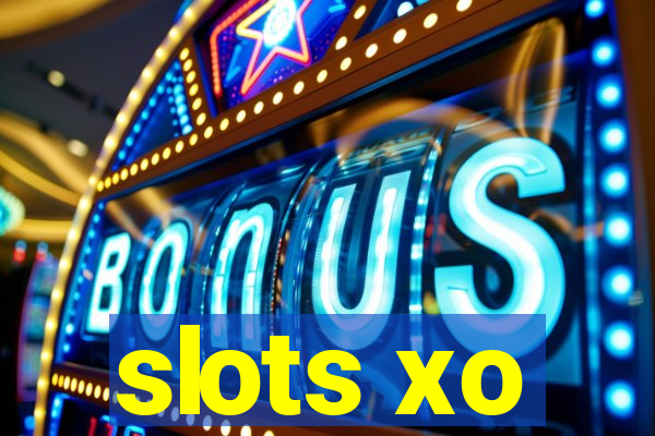 slots xo