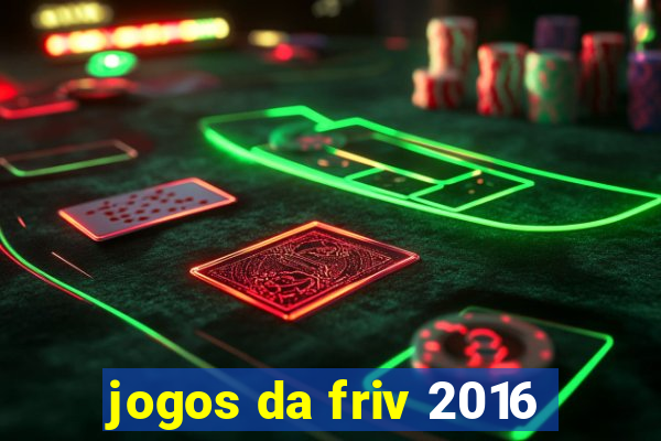 jogos da friv 2016