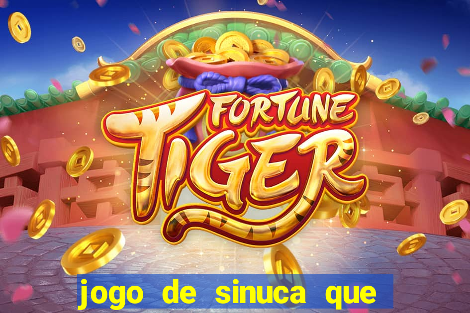 jogo de sinuca que paga dinheiro de verdade