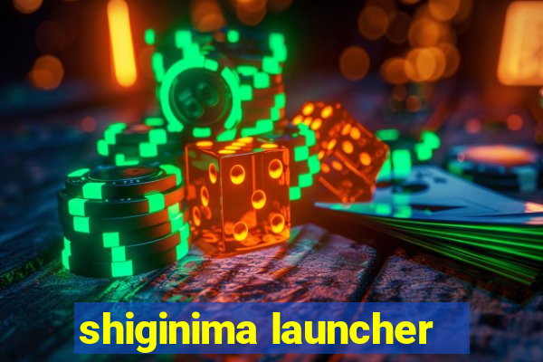 shiginima launcher