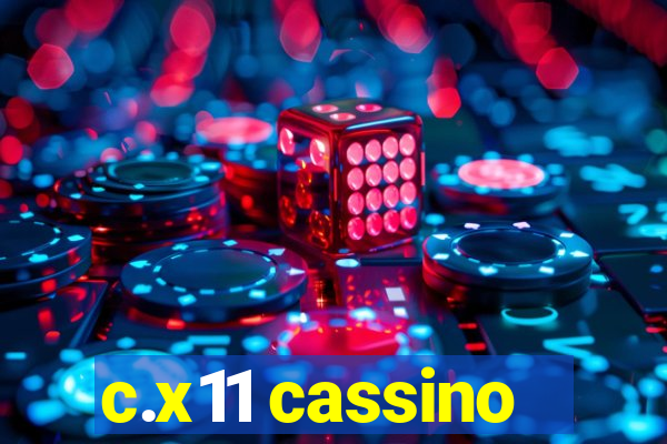 c.x11 cassino