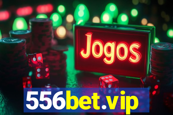 556bet.vip