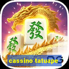 cassino tatuape