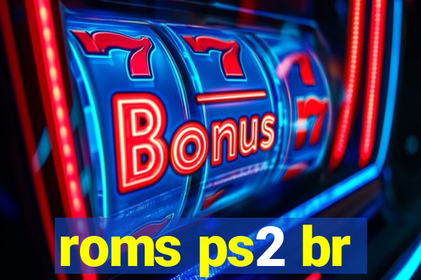 roms ps2 br