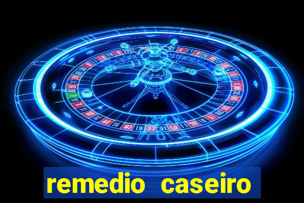 remedio caseiro para diabetes