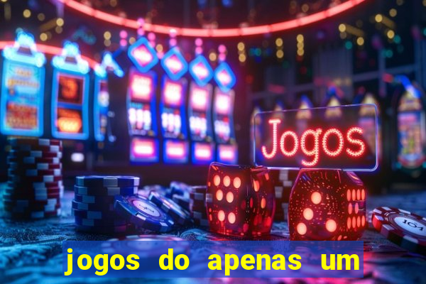 jogos do apenas um show pancadaria 2