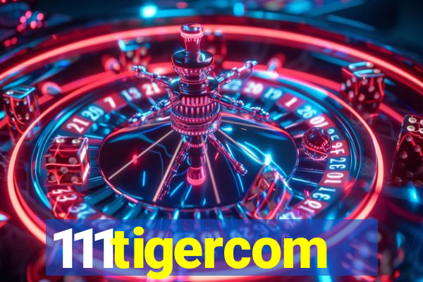 111tigercom