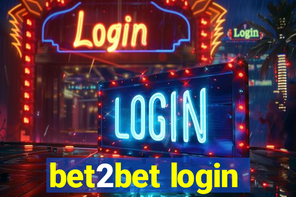 bet2bet login