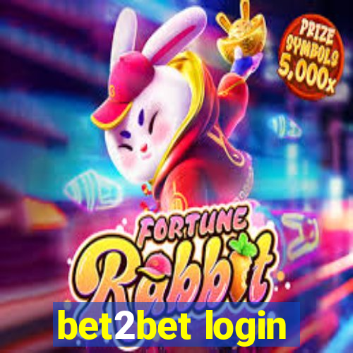 bet2bet login