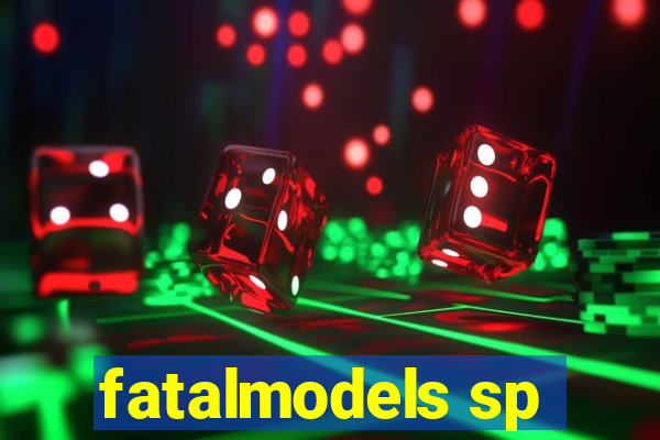 fatalmodels sp