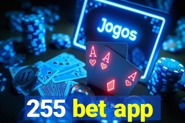 255 bet app