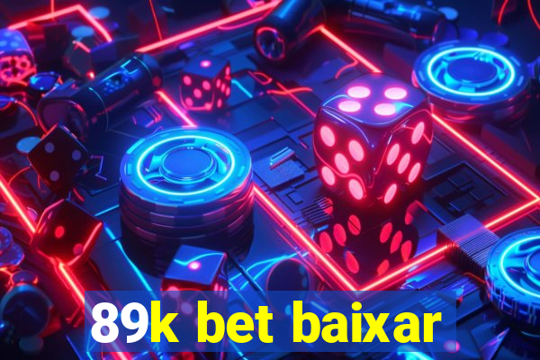 89k bet baixar